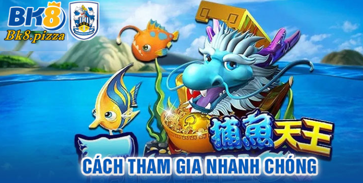 Cách tham gia bắn cá online nhanh chóng 